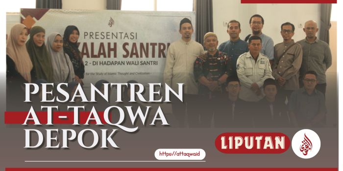 Liputan Kegiatan | Ponpes At-Taqwa Depok