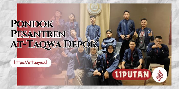 Liputan Kegiatan | Ponpes At-Taqwa Depok