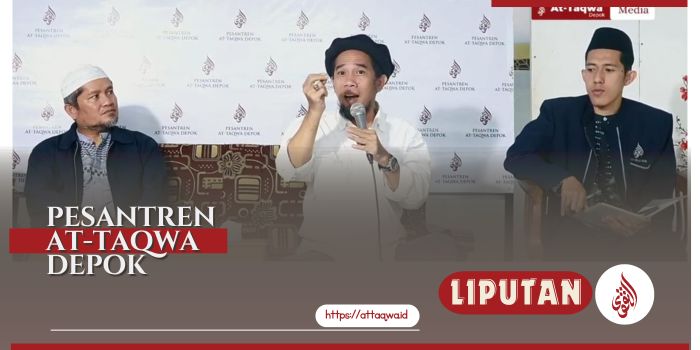 Liputan Kegiatan | Ponpes At-Taqwa Depok