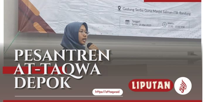 Liputan Kegiatan | Ponpes At-Taqwa Depok