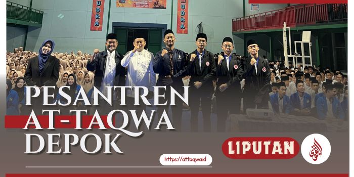 Liputan Kegiatan | Ponpes At-Taqwa Depok