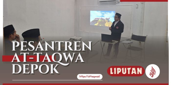 Liputan Kegiatan | Ponpes At-Taqwa Depok