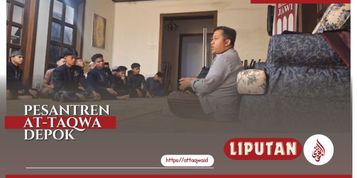 Liputan Kegiatan | Ponpes At-Taqwa Depok